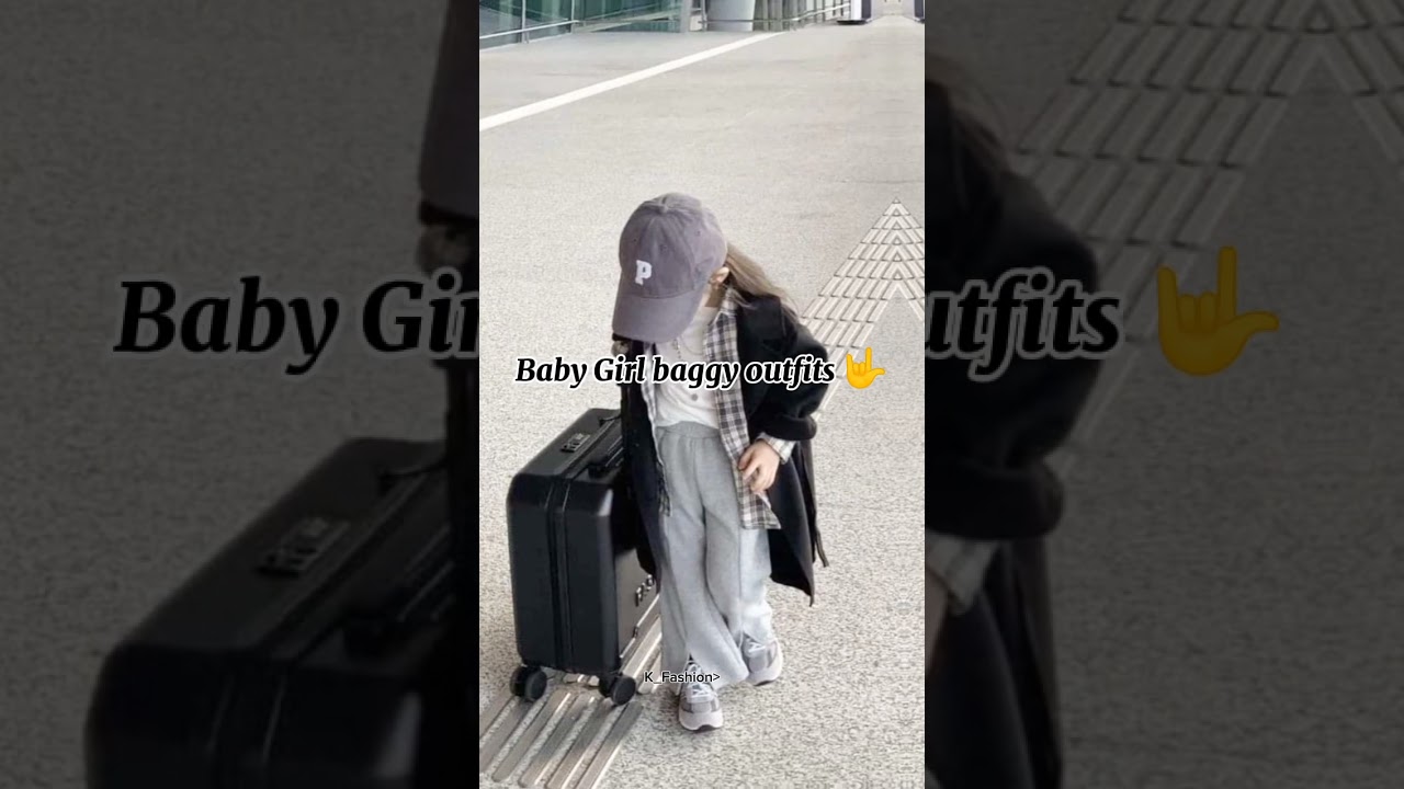Baggy clothes baby girl ✨🐥 