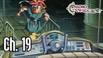 Chrono Trigger - Ch. 19 - Break the Seal!