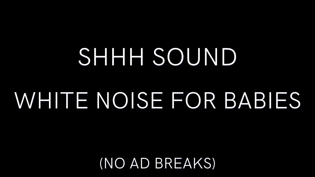 Shhh Sound for Baby Sleep 🌙 Deep White Noise to Fall Asleep Fast 🍼