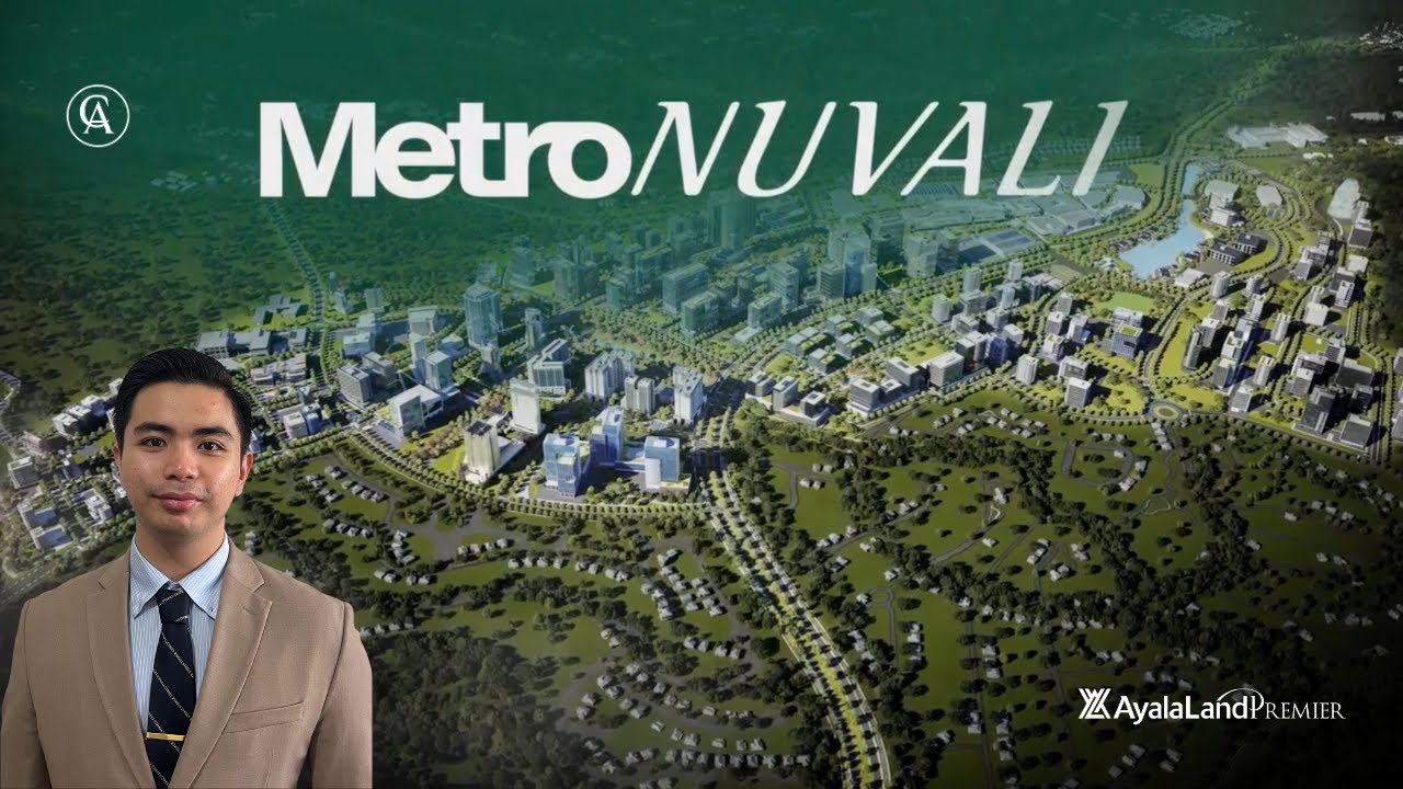 Metro NUVALI: CALABARZON's Next Gen CBD | Future of the South | Ayala Land Premier