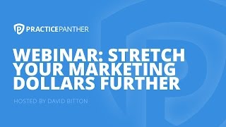 (Webinar) How to Stretch Your Marketing Dollars Further with Conrad Saam