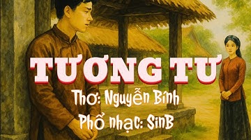 Tương tư – Nhạc phổ thơ Nguyễn Bính | Official Lyric Video