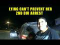 Her Lies About Not Drinking Can't Prevent Her 2nd DUI Arrest