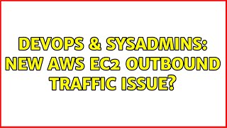 Celebrity DevOps & SysAdmins: New AWS EC2 outbound traffic issue? Net Worth