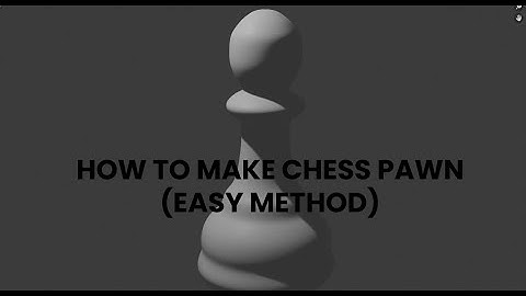 HOW TO MAKE CHESS PAWN IN BLENDER (EASY METHOD) | ULTRAVOILENTERAS