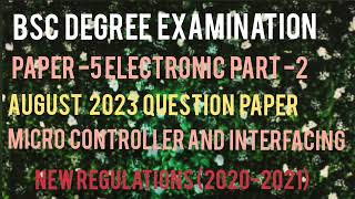 MICRO CONTROLLER AND INTERFACE sem-4 electronic paper5 question paper # bsc electronics