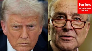 'Radical To Its Rotten Core': Chuck Schumer Tears Into Trump's 'Skinny Budget'