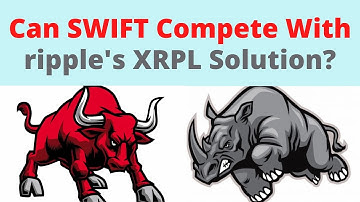 Can SWIFT Compete With Ripple