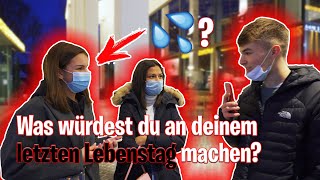 Nur noch EINEN Tag zu leben? Was würdest du machen (STREET COMEDY)