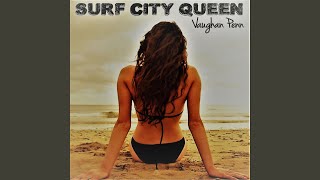 Video voorbeeld van "Vaughan Penn - Surf City Queen"