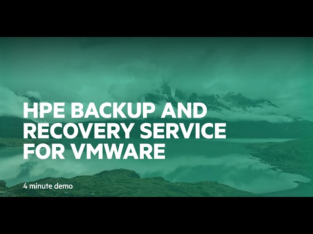 4 Minute Demo: HPE Backup and Recovery Service for VMware