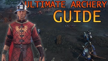 Ultimate Archery Guide Chivalry 2