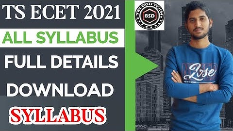 TS ECET 2021 BRANCH WISE SYLLABUS DOWNLOAD NOW EASILY || BSD TELUGU TECH