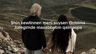 Gulsima | karakalpak song with lyrics