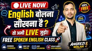 🔴 LIVE Spoken English Class | English Speaking Course for Beginners to Advanced | Angrezi Walah