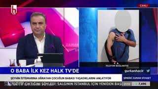 O Baba Halk Tvye Konuştu Cahilliğimizin Bedelini Çocuğumuzla Ödedik Şimdiki Zaman Siyaset