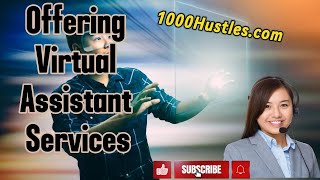 1000 Hustles: Virtual Assistant Services - Earn extra $$ income with side jobs, we'll explain!