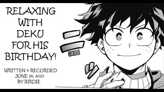 Relaxing With Deku For His Birthday Part My Hero Academia Asmr Roleplay