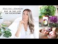 Day In The Life On Lockdown | What I Eat + Minimizing