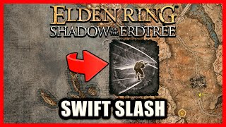 Swift Slash Ash of War Location - Elden Ring Shadow of the Erdtree
