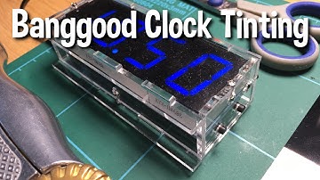 Lets build - 4 Digit LED Clock Kit Project from banggood - (Part 6/6)