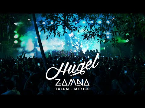 HUGEL Live ZAMNA Tulum Mexico 01 10 2024