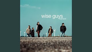 Video thumbnail of "Wise Guys - Die Bahn kommt"