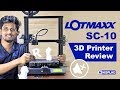 Lotmaxx SC-10 Silent 3D Printer Unboxing and my Experience (Ender 3 Killer)