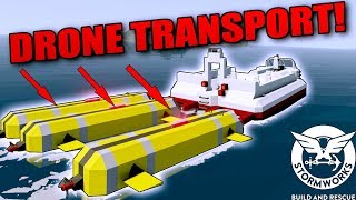 DRONE TRANSPORT + WORKSHOP CREATIONS! - Stormworks: Build and Rescue Gameplay Ep 5