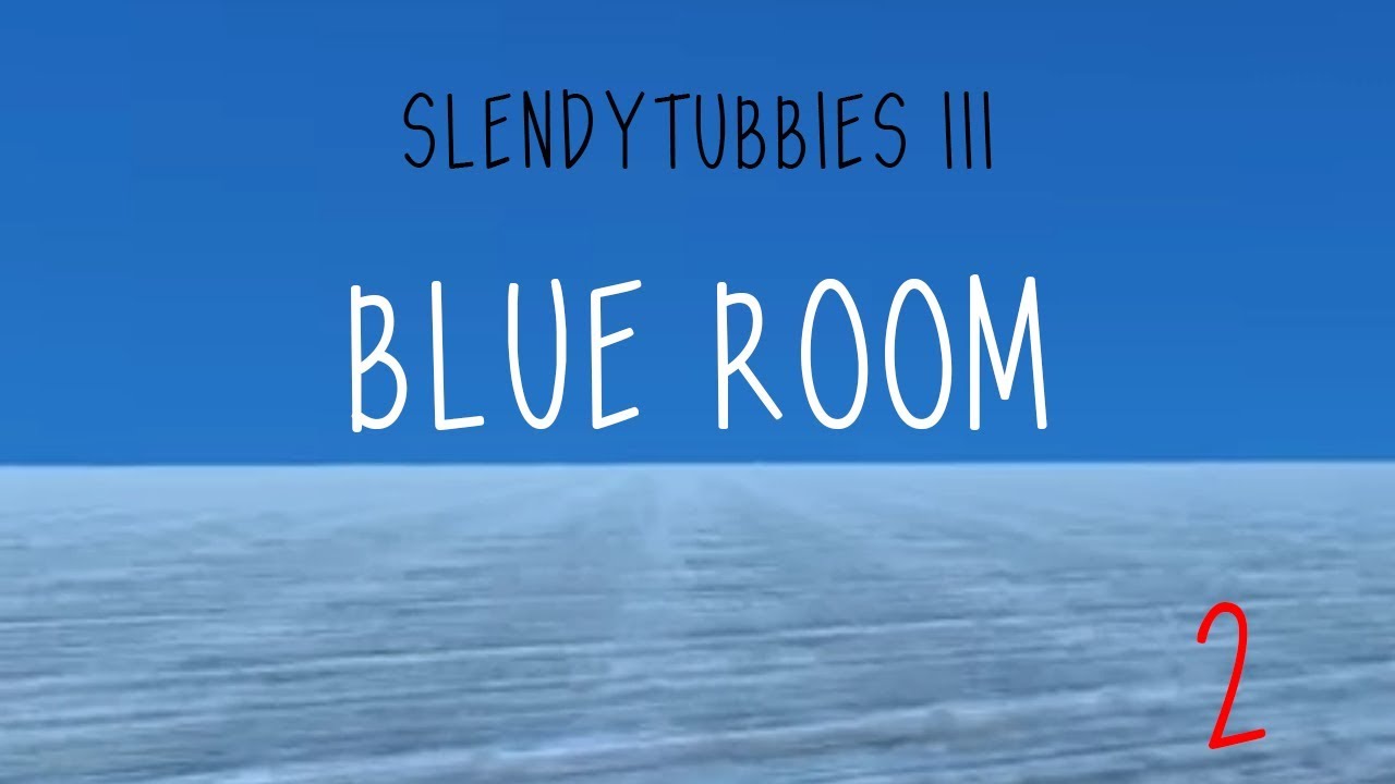 Slendytubbies 3 Evento De Mapa Blue Room 2 Con Zeoworks