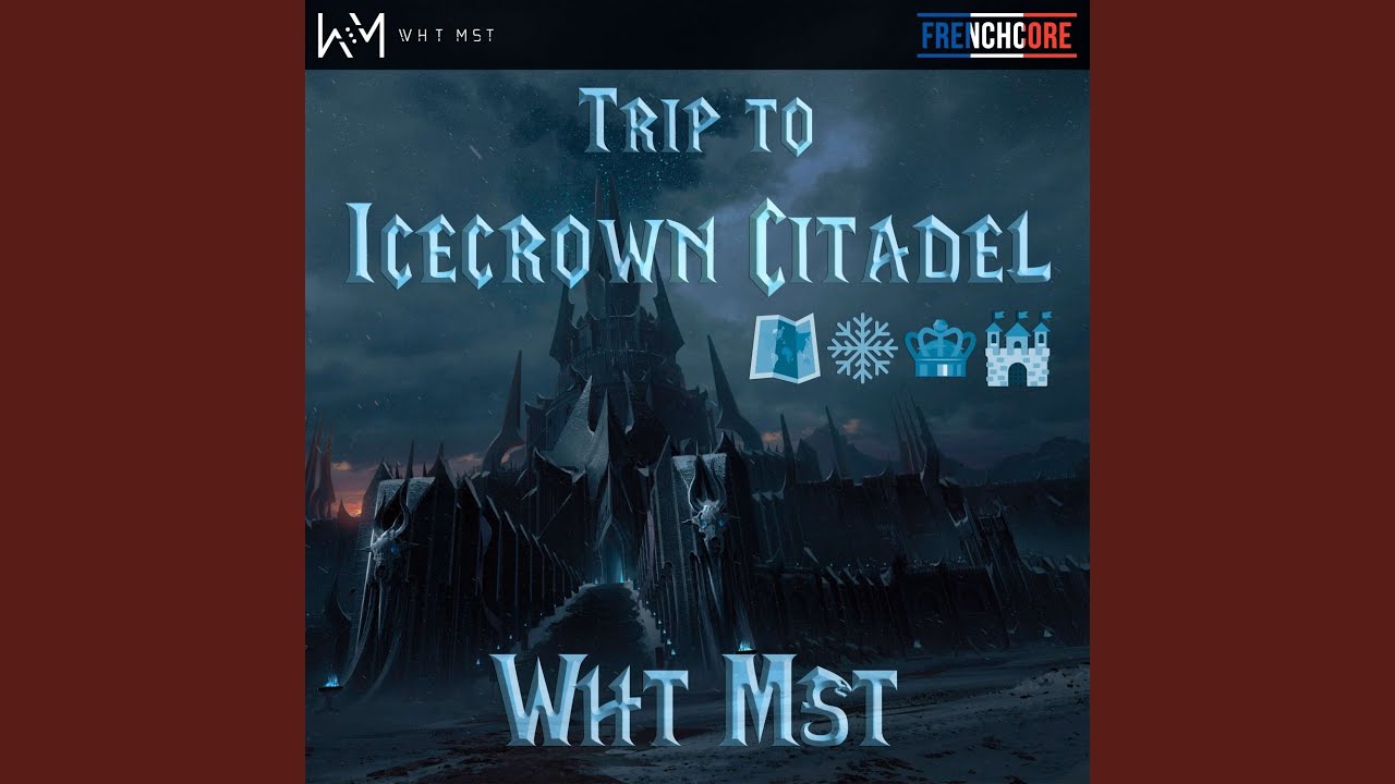 Trip to Icecrown Citadel