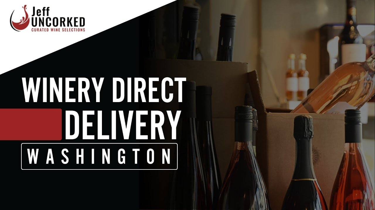 Winery Direct Delivery Washington