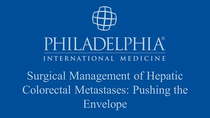 Surgical Management of Hepatic Colorectal Metastas...