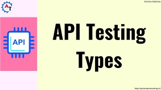 2.  API Testing Types || Types of API Testing || API - Application Programming Inteface