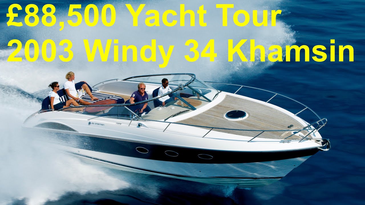 £88,500 Yacht Tour : 2003 Windy 34 Khamsin