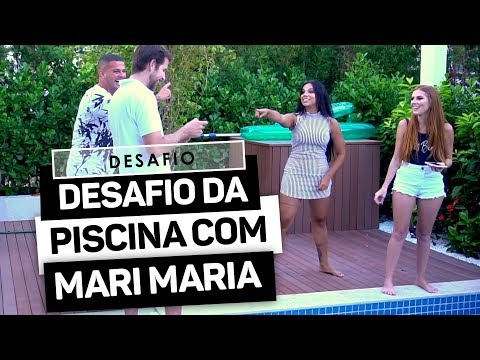 DESAFIO DA PISCINA COM MARI MARIA!!!