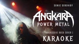 POWER METAL ANGKARA LIRIK COVER PROGRESSIVE ROCK VERSI KARAOKE by Sonic Serenidy