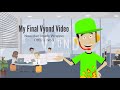 My Final Vyond Video