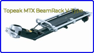 REVIEW (2026): Topeak MTX BeamRack V-Type. ESSENTIAL details