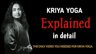 KRIYA YOGA: Everything You Need To Know || KRIYA YOGA Explained in detail