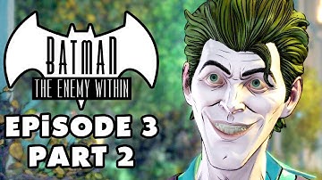JOKER QUESTIONS! - Batman: The Enemy Within - Episode 3: Fractured Mask - Gameplay Part 2 (Telltale)