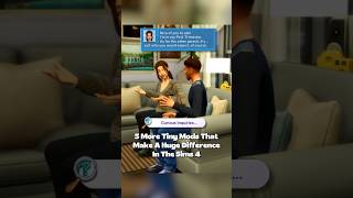 5 more Tiny Mods that make a Huge Difference in The Sims 4 👀✨  #sims4 #sims4mods #thesims4
