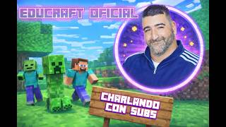Nueva serie de MINECRAFT charlando con SUBS
