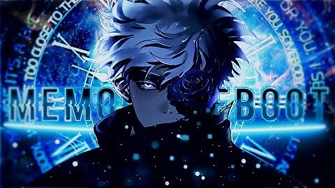 Memory Reboot - [ Gojo & Kaneki ]!◂ 𝙰𝙼𝚅 ∫ 𝙴𝙳𝙸𝚃 ┆▸4k (+free project file)