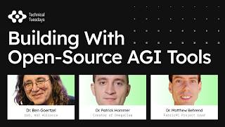 Open-Source AGI Research Tools | Technical Tuesdays