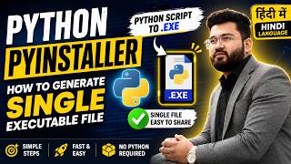 [Hindi] How to generate a single .exe file from Python Application - pyinstaller