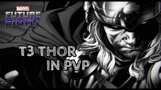 Marvel Future Fight - T3 Thor In Pvp