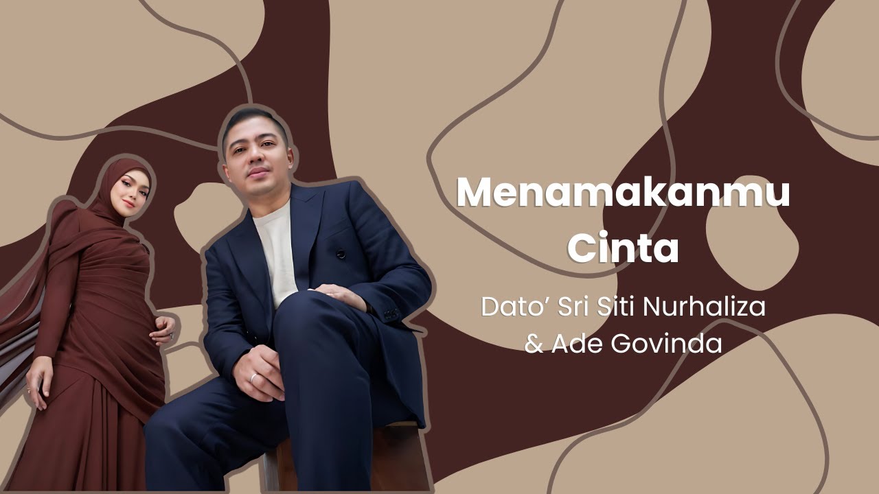 Dato' Sri Siti Nurhaliza, Ade Govinda - Menamakanmu Cinta (Lirik Lagu Indonesia) Dato' Sri Siti Nurhaliza, Ade Govinda - Menamakanmu Cinta (Lirik Lagu Indonesia)
