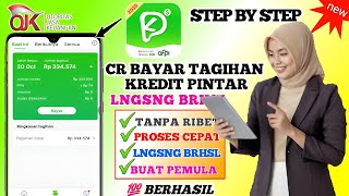 Cara Bayar KREDIT PINTAR Terbaru | Pinjaman Online Kredit Pintar 