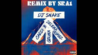 Dj Snake Feat Selena Gomez, Ozuna Cardi B - Taki Taki Ft Cardi B - Remix By Sra1